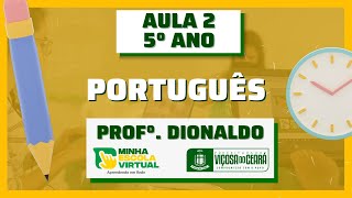 5º ANO  PORTUGUÊS  DISCURSO DIRETO E DISCURSO INDIRETO  AULA 02 [upl. by Massarelli253]