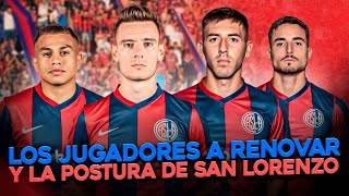 SAN LORENZO LAS RENOVACIONES QUE VIENEN Y LA POSTURA QUE TOMARÁ EL CLUB [upl. by Harman152]