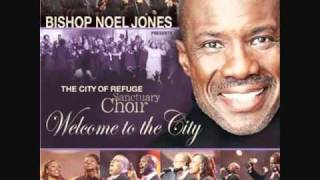 Bishop Noel Jones amp City of Refuge  Alright  Hey Hey Hey [upl. by Eirameinna]