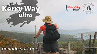 The Kerry Way Ultra 2024  Prelude part one [upl. by Nager]