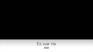 KGB  Es war nix [upl. by Dadelos336]