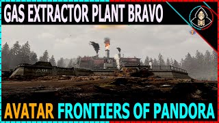 Gas Extractor Plant Bravo  Avatar Frontiers of Pandora [upl. by Harty]