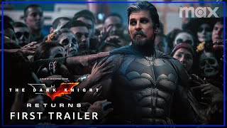 The Dark Knight Returns – First Trailer  Christian Bale Returns as Batman  Max [upl. by Etti]