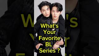 Whats your favorite BL Series [upl. by Emelen262]