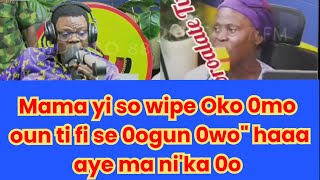 OKO OMO MAMA TI FI OMO MAMA SE OGUN OWO O  KOKOROALATE oriyomihamzat latest todays video [upl. by Schram]