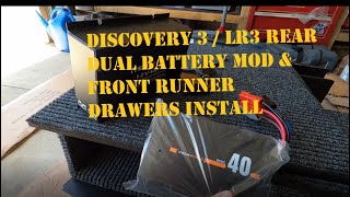 DISCOVERY 3 LR3 DUAL BATTERY SYSTEM AND REAR DRAWERS INSTALL [upl. by Crandell]