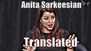 Anita Sarkeesian Translated [upl. by Howenstein]