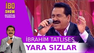 Yara Sızlar  İbrahim Tatlıses [upl. by Clarabelle149]