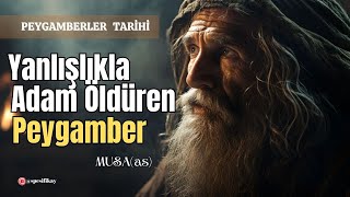 Yanlışlıkla Adam Öldüren Peygamber  Musa as  Sesli Kitap Tek Parça [upl. by Eaner]