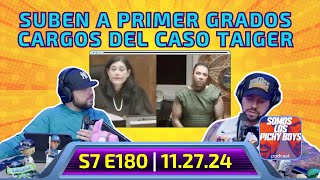 Quieren subir a primer grado los cargos en el Caso Taiger  Podcast 112724 S7E180 [upl. by Hotchkiss180]