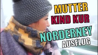 Mutter Kind Kur Norderney VLOG ⛵ Ausflug 🏃 Therapieplan 🎅 wir fahren mit dem Polarexpress 🎄 [upl. by Ursala]