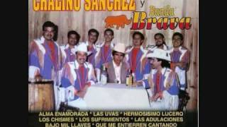 Chalino Sanchez y Banda BravaLas Uvas [upl. by Sahc]