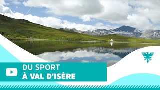 Faites du sport en été à Val dIsère [upl. by Aicinod]