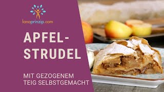 Apfelstrudel Rezept mit gezogenem Strudelteig selbstgemacht [upl. by Faythe427]