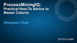 Celonis Histogram Chart  A ProcessMiningIQ Tutorial [upl. by Nol302]