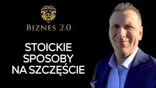 24 techniki stoików na szczęśliwe życie Biznes 20 [upl. by Aehsat]