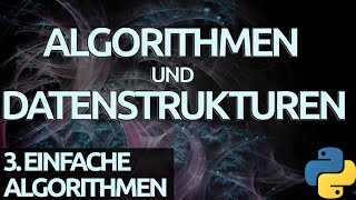 Algorithmen und Datenstrukturen 14  Selection Sort in Python [upl. by Oberheim294]