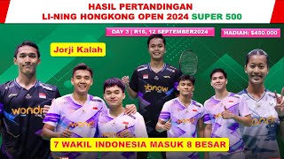 Hasil Lengkap 16 Besar Hong Kong Open 2024 Hari Ini  SABARREZA amp KW Menang  7 Wakil Lolos 8 Besar [upl. by Ibib]