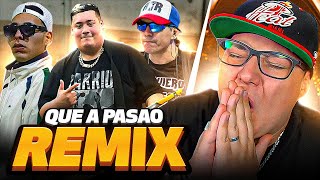 REACCION A quotQUE A PASAO REMIXquot [upl. by Ihc]