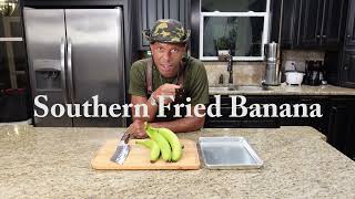 Southern Fried Green Bananas [upl. by Eelrac]