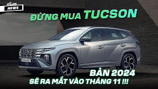 Hyundai Tucson 2024 Facelift sẽ ra mắt cuối năm Nội thất hiện đại bề ngoài cải tiến động cơ thì [upl. by Hamann]