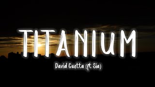 David Guetta  Titanium ft Sia LyricsVietsub [upl. by Barret349]