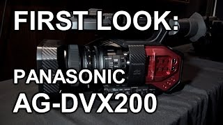 First Look Panasonic AGDVX200 4K fixedlens camcorder [upl. by Nuhsed506]