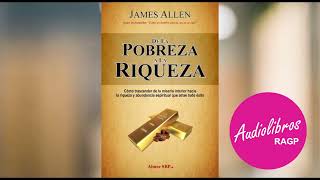 De la Pobreza a la Riqueza James Allen  Audiolibro [upl. by Leakim]