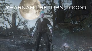 Return to Yharnam The Insanity Grows [upl. by Kadner]