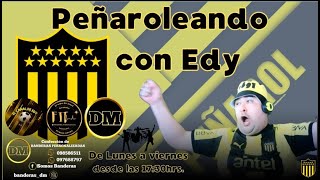 Peñaroleando con Edy Programa 209 [upl. by Enaillil594]