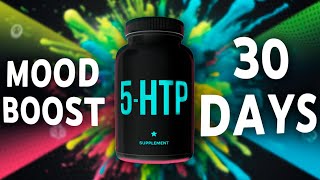 Trying 5HTP for 30 Days Can It Make You Happier [upl. by Slotnick22]