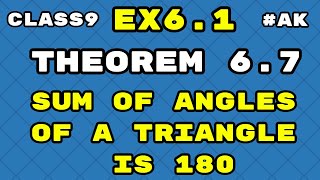 8 Theorem 67 class 9 how to prove sum of angles of a triangle is 180 [upl. by Eibloc]