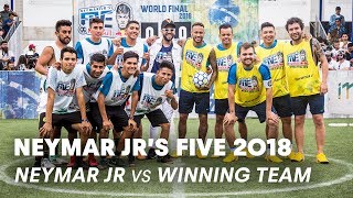 Neymar Jrs Five 2018 Neymar Jr vs Mexico  FiveASide Football Tournament [upl. by Oluap]