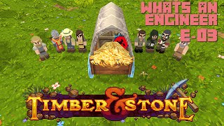 Timber and Stone 163  03  Engineer [upl. by Aznecniv60]