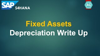 Fixed Assets Depreciation Write Up in Current and Previous Years S4HANA Demo [upl. by Bray]