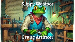 Slippy Webfoot [upl. by Liz]