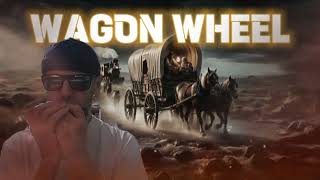 WAGON WHEEL with Lyrics [upl. by King271]