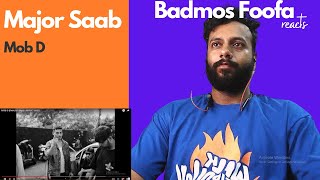 Major Saab Reaction Video  Mob D  Badmos Foofa [upl. by Hcnarb]