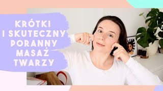 PORANNY MASAŻ TWARZY ☀️ idealny w trakcie pielęgnacji i na start dnia 👌🏻 [upl. by Calica855]