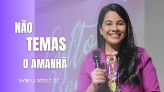 Não temas o amanhã  Myrella Rodrigues [upl. by Rondon]