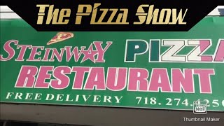 The Pizza Show  Review on Steinway Pizza Restaurant Queens NYC  Season 3 [upl. by Warde945]