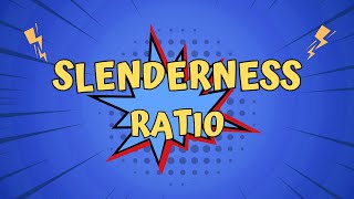 Slenderness Ratio  Buckling  Effective Length  Radius of Gyration [upl. by Allak]