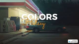 Halsey  Colors Lyric Video [upl. by Eniaj410]