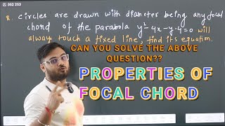 FOCAL CHORD OF PARABOLA PART 3 CLASS 11THJEE MAINS PROPERTIES OF FOCAL CHORDCBSE [upl. by Esnofla507]