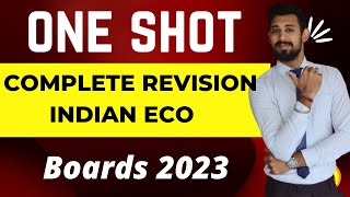 Revision One shot  Complete indian eco  Class 12 [upl. by Condon]