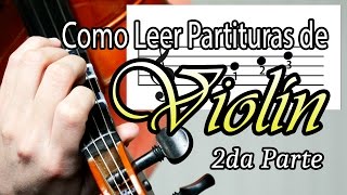 Como leer partituras en el violin 2da parte [upl. by Wsan]