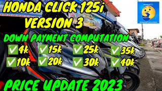 HONDA CLICK 125i V3  2023 MODEL  PRICE IN DIFFERENT DOWN PAYMENT 2023 UPDATED PRICE [upl. by Anastasia443]