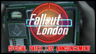 Fallout London  Official Patch 102 Announcement [upl. by Jeff936]