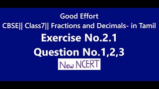 Class7 Fractions and Decimals and Exercise No21Question No123  New NCERT  in Tamil [upl. by Inaffets]