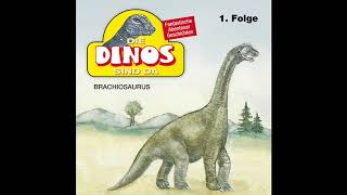 Die Dinos sind da  Folge 01 Brachiosaurus Komplettes Hörspiel [upl. by Mirabella814]